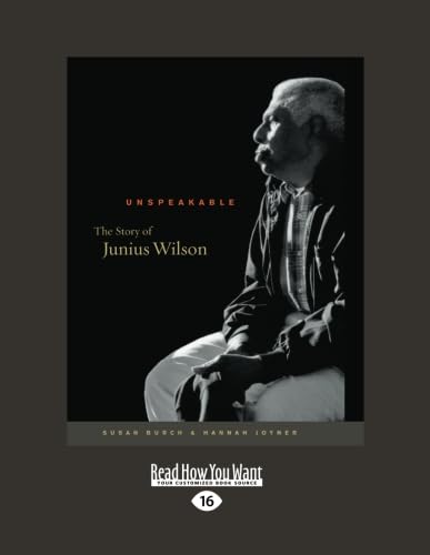 Unspeakable: The Story of Junius Wilson - A Powerful Narrative