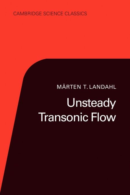 Unsteady Transonic Flow: A Comprehensive Guide for Engineers