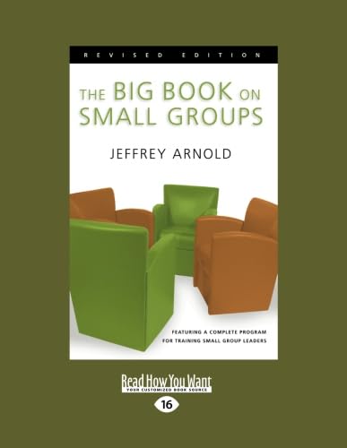 The Big Book on Small Groups: Revised Edition for Better Learning