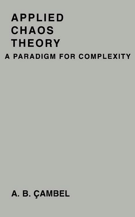 Applied Chaos Theory: A Paradigm for Complexity Review