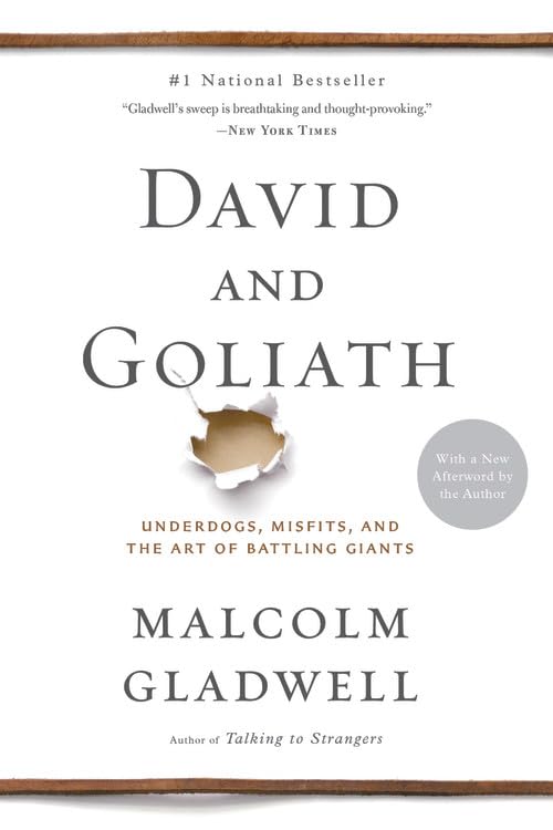David and Goliath: Underdogs, Misfits, and Battling Giants