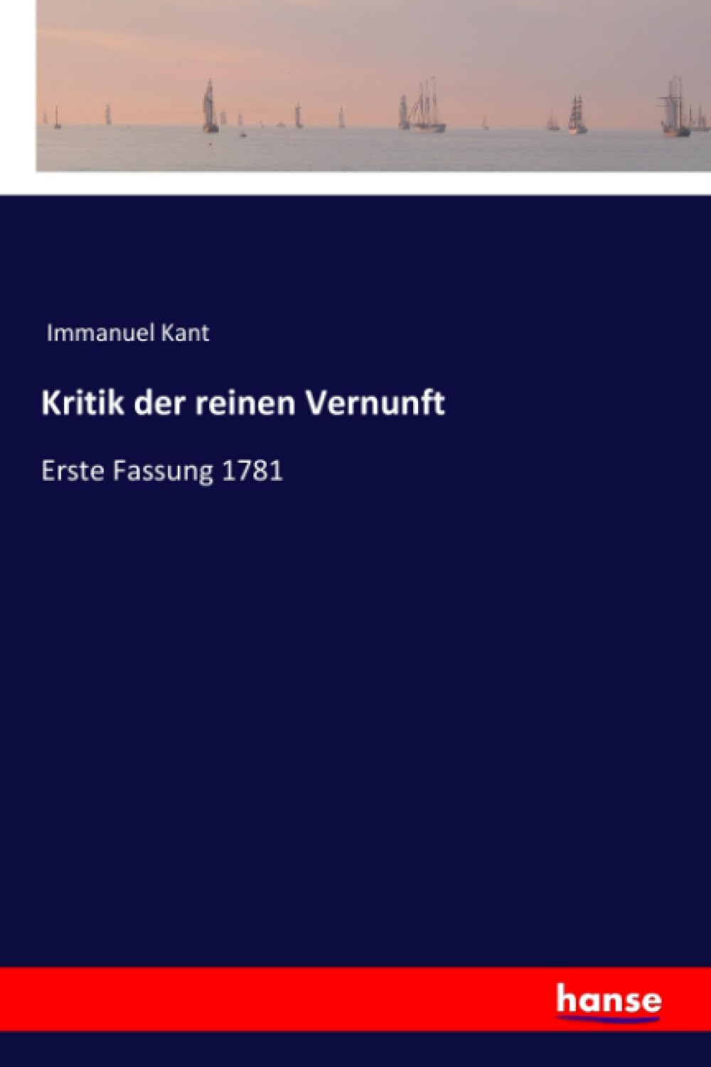Kritik der reinen Vernunft: Erste Fassung 1781 German Edition Review