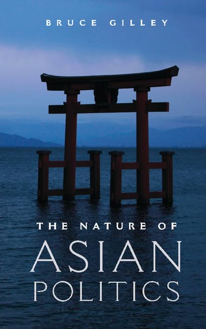 The Nature of Asian Politics: Insights into Governance and Culture