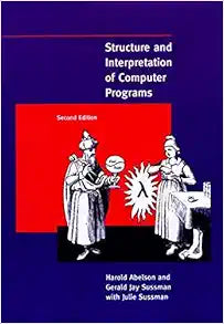 Structure and Interpretation of Computer Programs - 2nd Edition Review