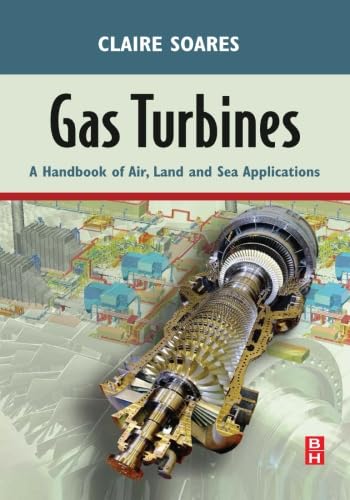 Gas Turbines Handbook: Essential Guide for Air, Land, and Sea