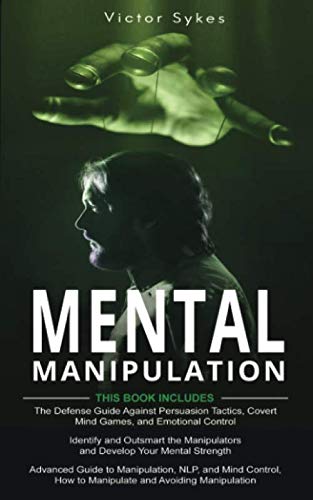 Mental Manipulation Defense Guide Against Persuasion Tactics