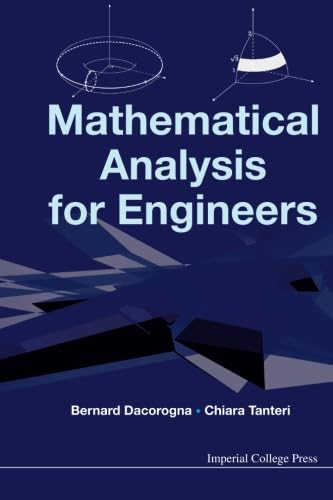 Mathematical Analysis For Engineers: A Comprehensive Guide