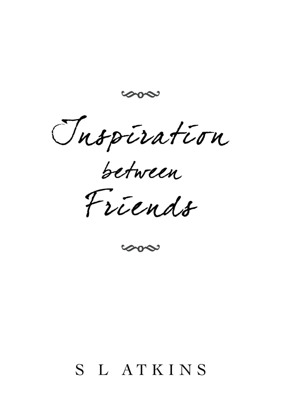 Inspiration Between Friends: A Heartfelt Collection of Quotes