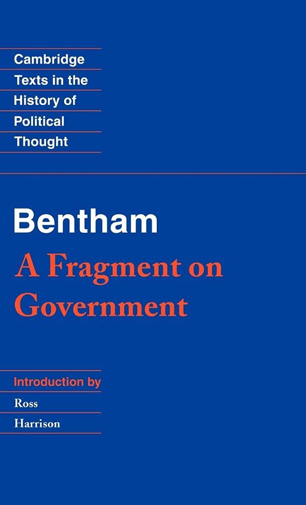 Bentham: A Fragment on Government - Insightful Political Thought