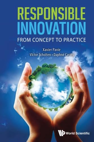 Responsible Innovation: From Concept To Practice Review
