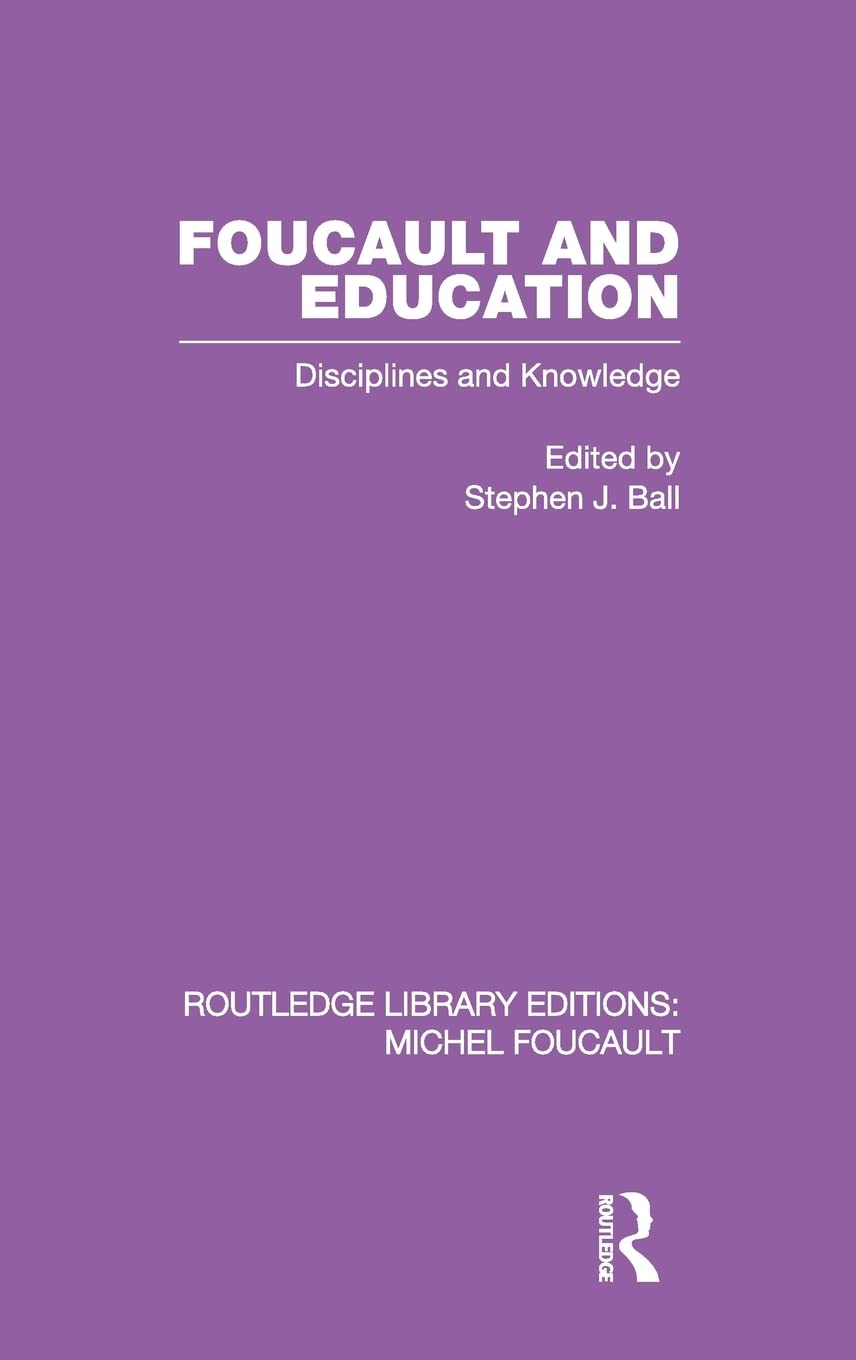 Foucault and Education: A Deep Dive into Power and Knowledge