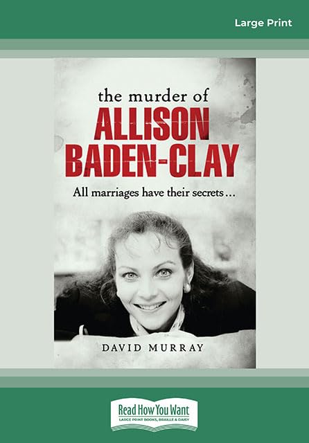 The Murder of Allison Baden-Clay: A Gripping True Crime Tale