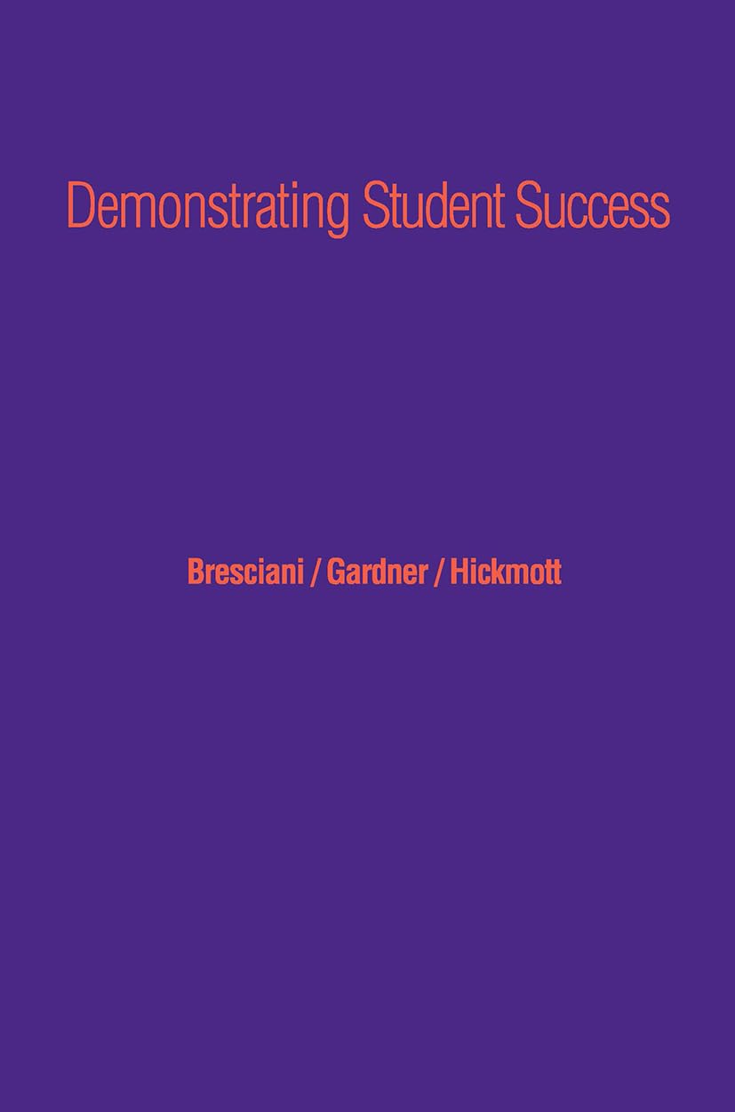 Demonstrating Student Success: A Guide to Outcomes-Based Assessment
