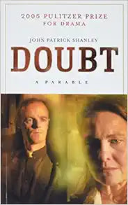 Doubt: A Parable - A Thought-Provoking Exploration of Faith