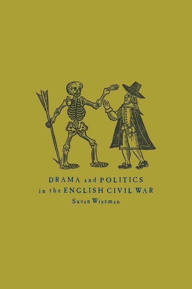 Drama and Politics in the English Civil War: A Deep Dive