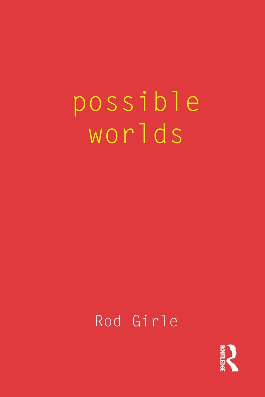 Possible Worlds: A Journey Through Imagination and Reality