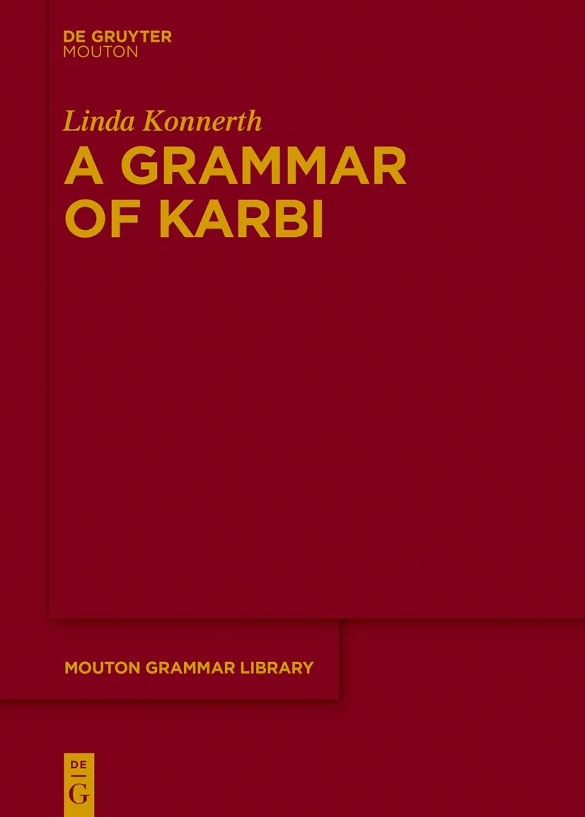 A Grammar of Karbi: Comprehensive Guide to Karbi Language