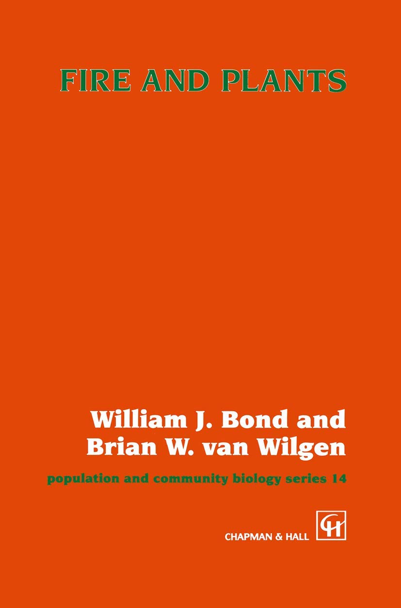 Fire and Plants: Understanding Ecosystems and Biodiversity