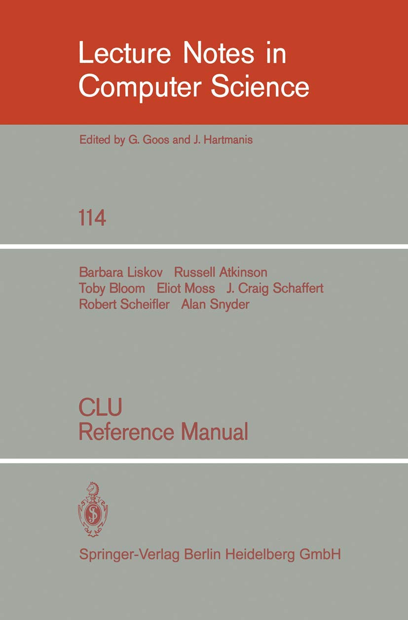 CLU Reference Manual: Essential Guide for Computer Science Students
