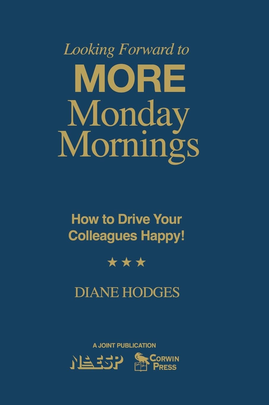 Looking Forward to MORE Monday Mornings with Colleagues' Happiness