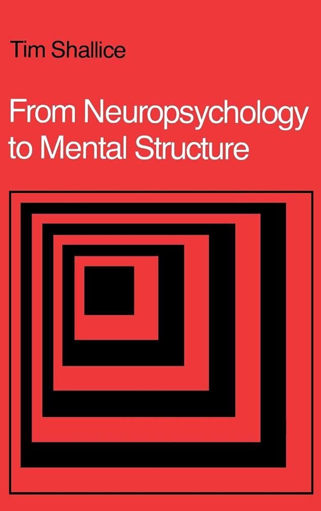 From Neuropsychology to Mental Structure: A Comprehensive Guide
