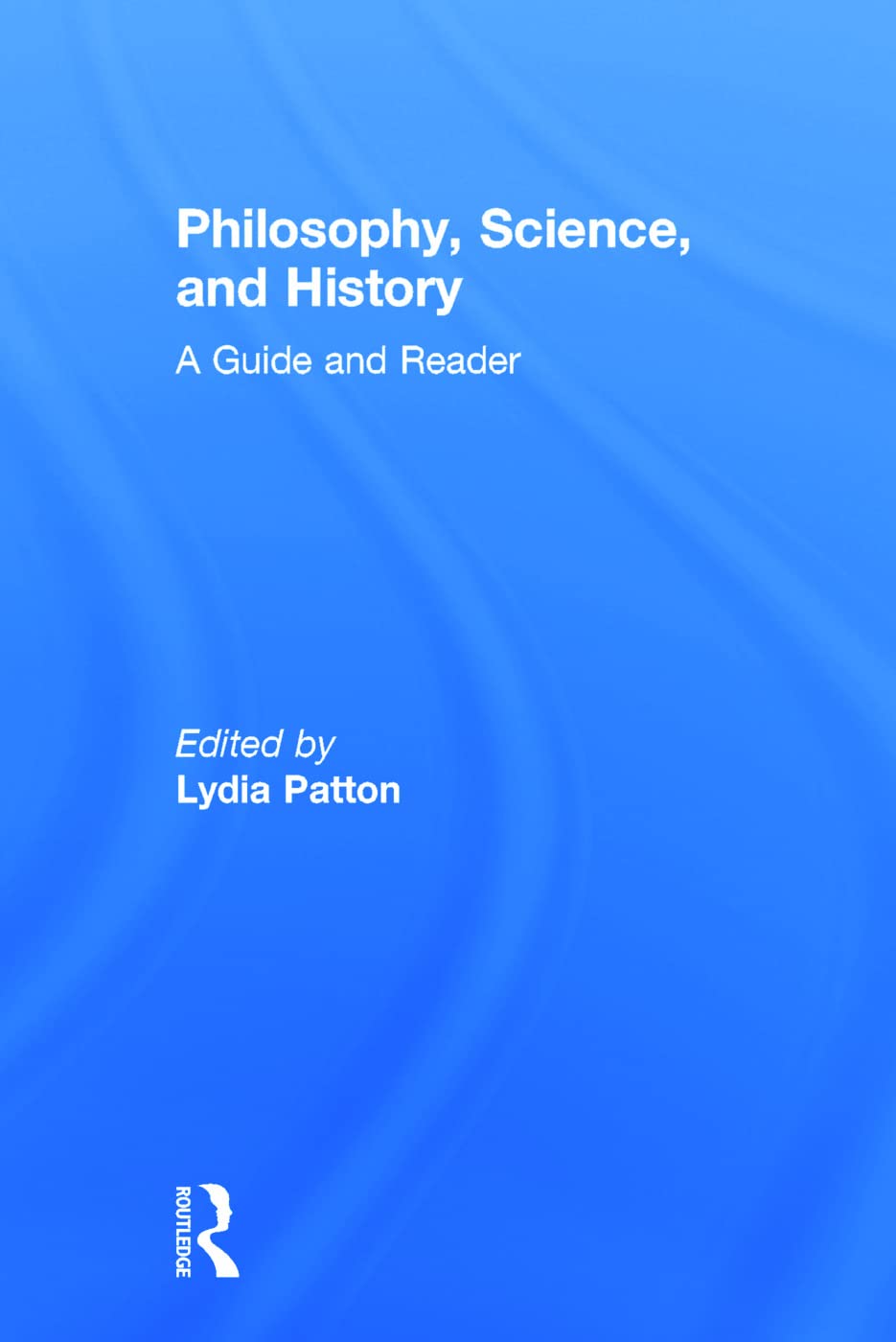 Philosophy, Science, and History: A Comprehensive Exploration