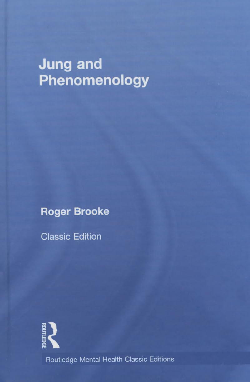 Jung and Phenomenology: Exploring Depth Psychology Insights