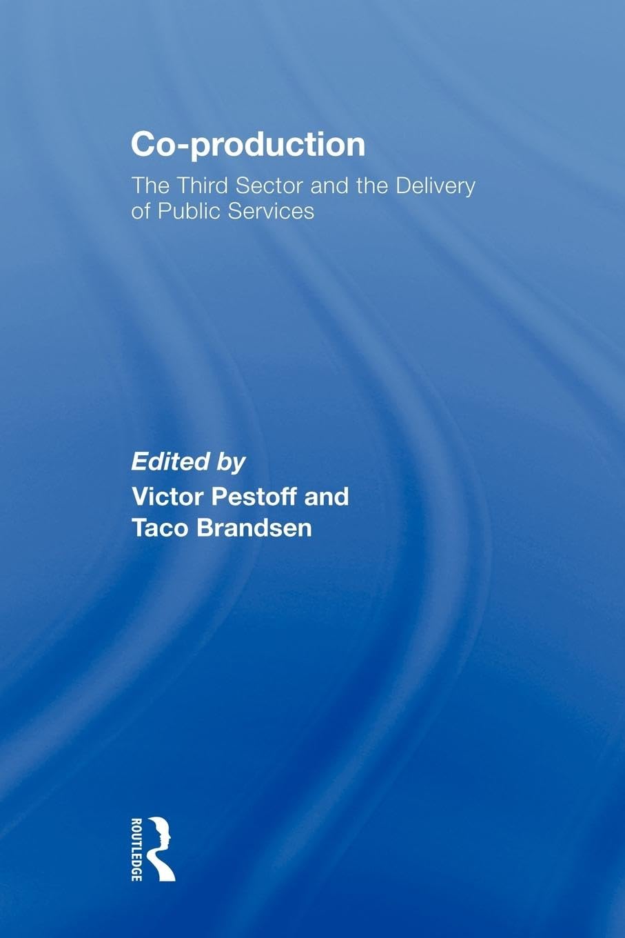 Co-production: A Comprehensive Guide by Victor Pestoff