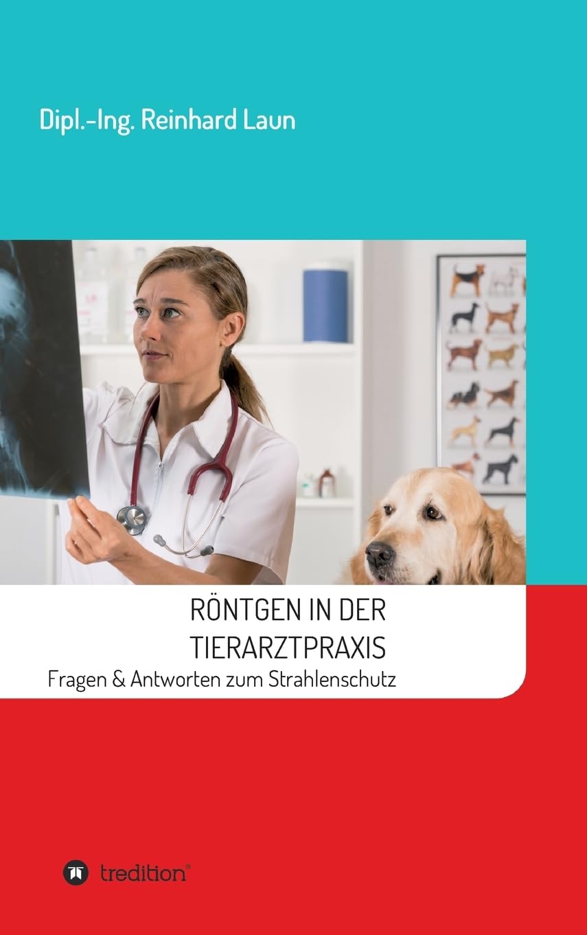 Rontgen in der Tierarztpraxis: A Comprehensive Guide for Vets