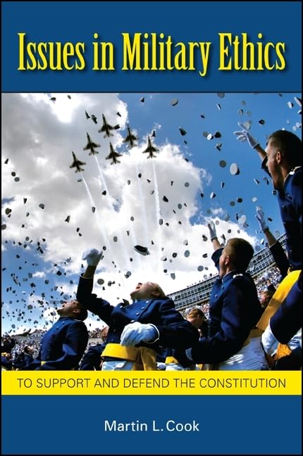 Issues in Military Ethics: A Comprehensive Guide to Defense