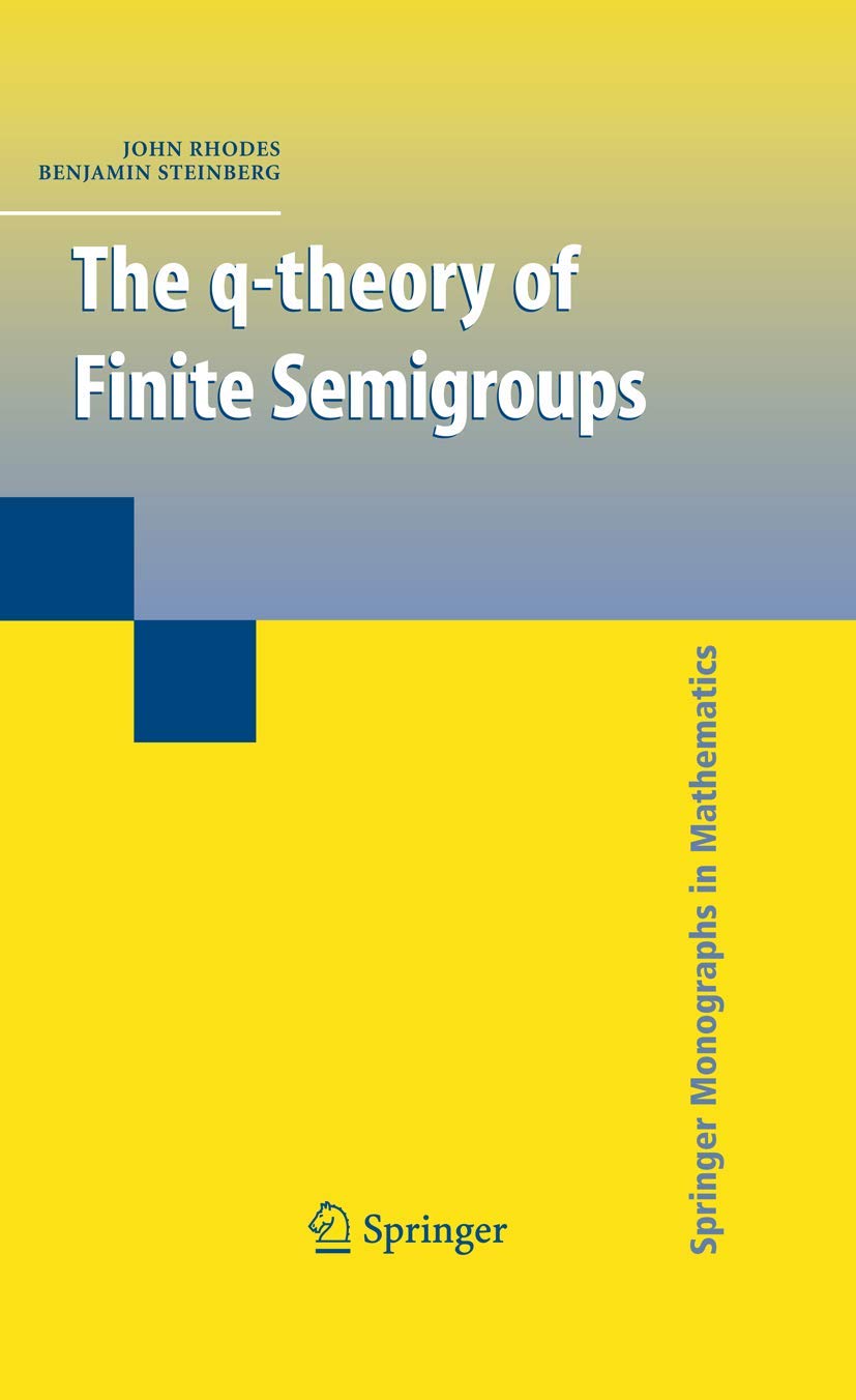 The q-theory of Finite Semigroups: A Comprehensive Guide