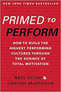 Primed to Perform: Build High Performing Cultures Effectively