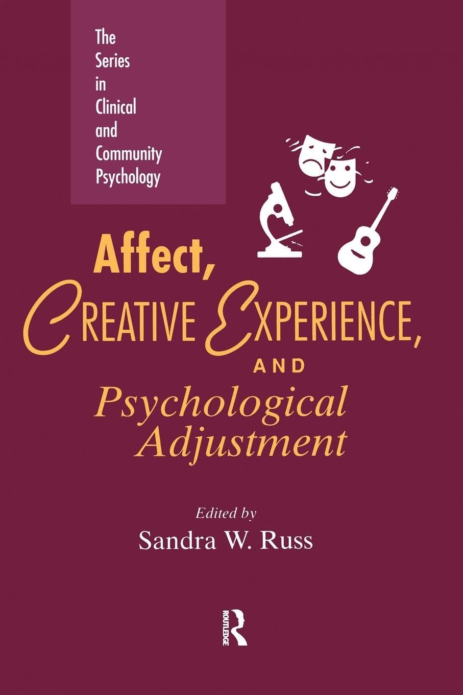 Affect, Creative Experience, and Psychological Adjustment Insights