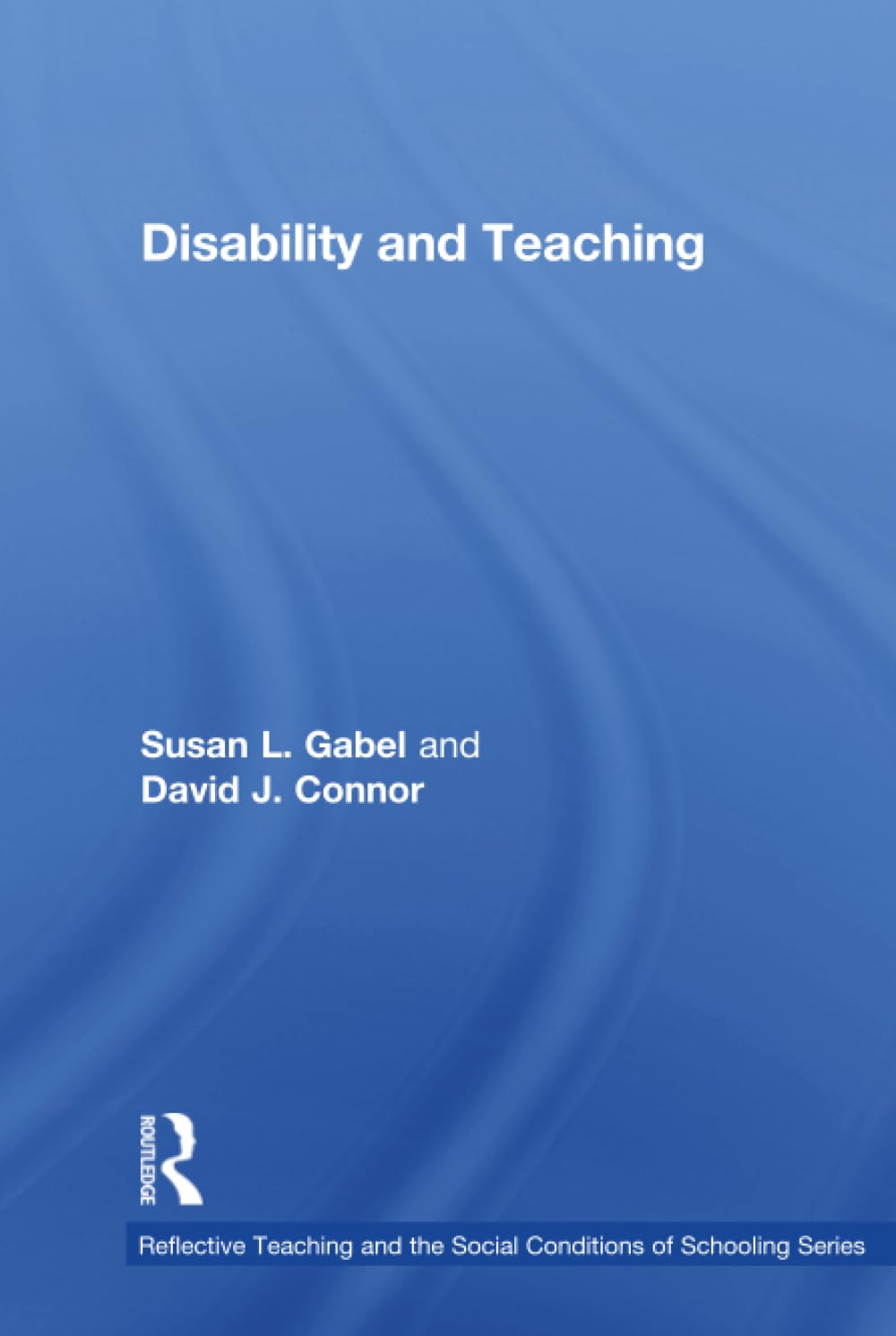 Disability and Teaching: A Comprehensive Guide for Educators