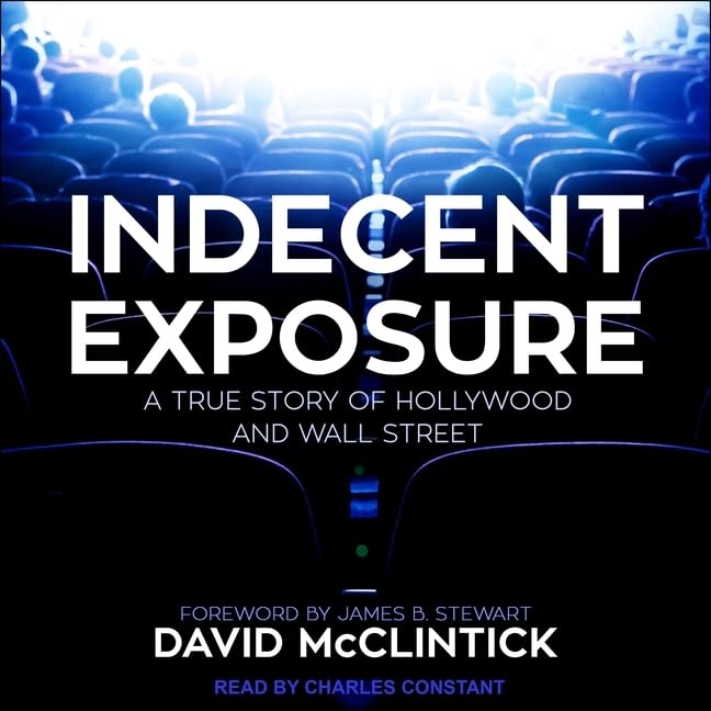 Indecent Exposure: A True Story of Hollywood and Wall Street Review
