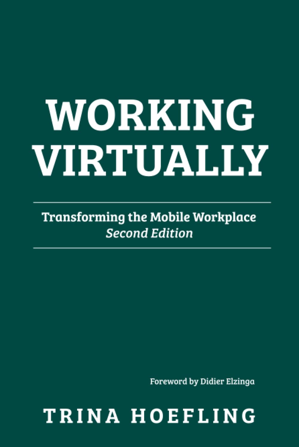 Working Virtually: Transforming the Mobile Workplace Review