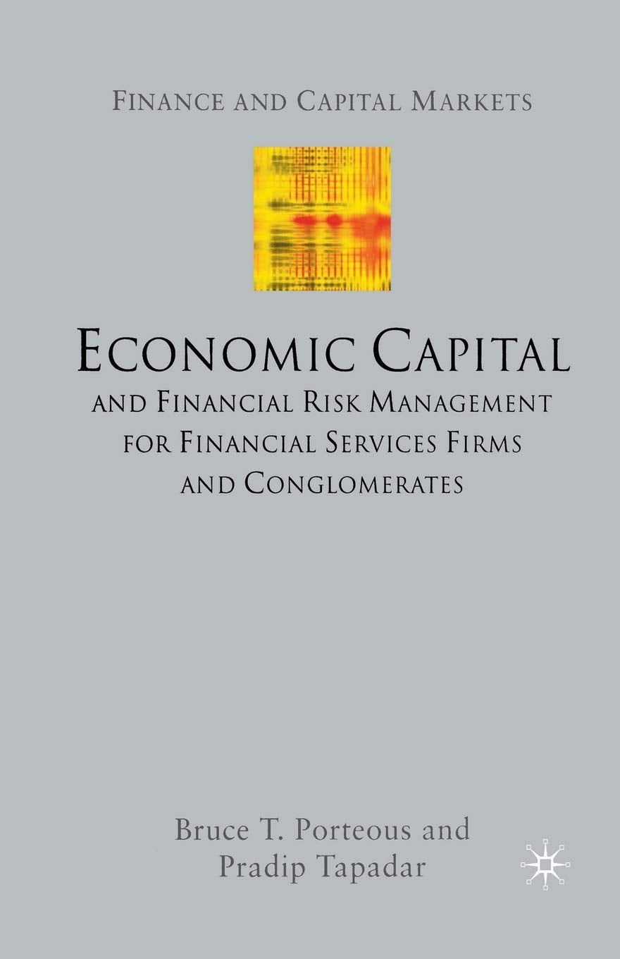 Economic Capital and Financial Risk Management for Financial Firms