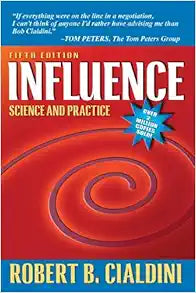 Influence: Science and Practice by Robert Cialdini - A Must-Read