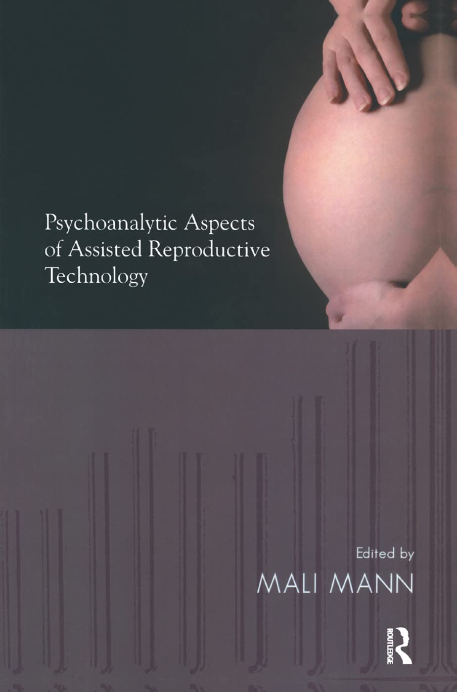 Psychoanalytic Aspects of Assisted Reproductive Technology Review