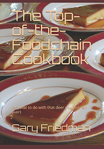 The Top-of-the-Foodchain Cookbook: A Culinary Adventure