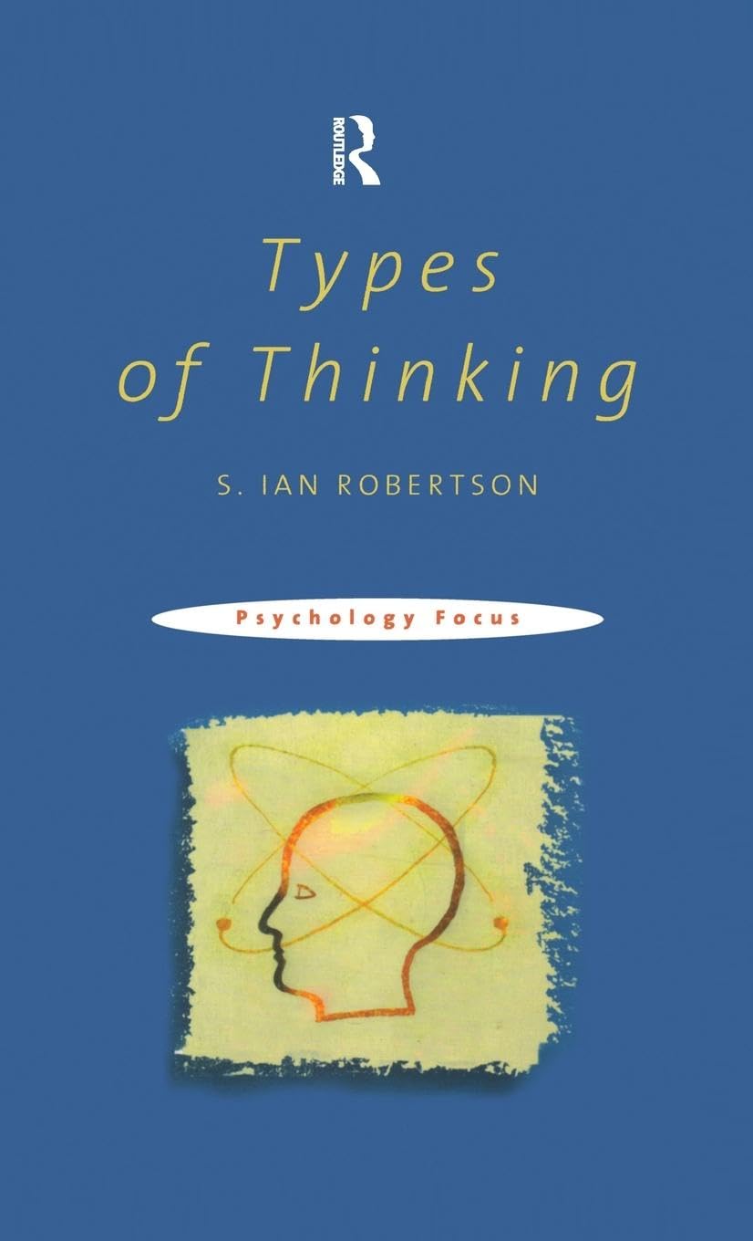 Types of Thinking in Psychology: A Comprehensive Guide