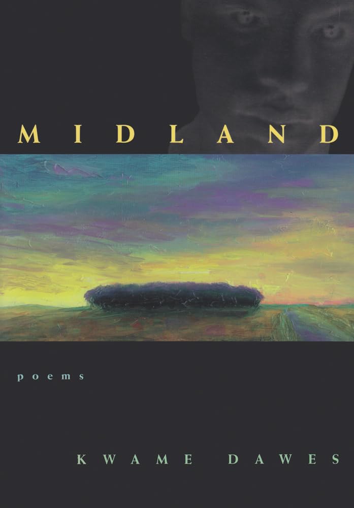 Midland: Poems by Kwame Dawes - A Captivating Poetry Collection