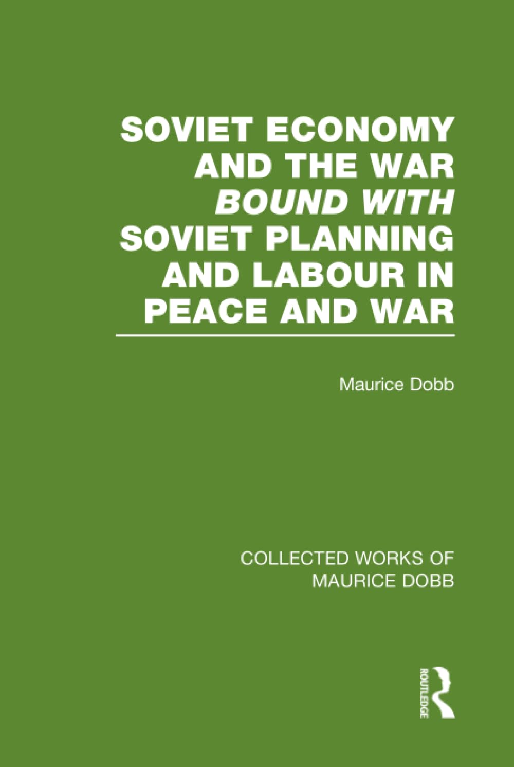 Soviet Economy and the War: Insights from Maurice Dobb's Works