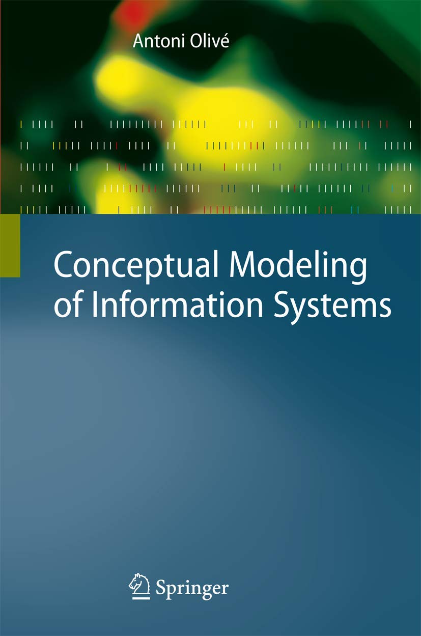 Conceptual Modeling of Information Systems by Antoni Olive Review