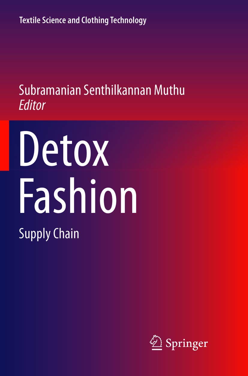 Detox Fashion Supply Chain: A Comprehensive Guide to Textile Science