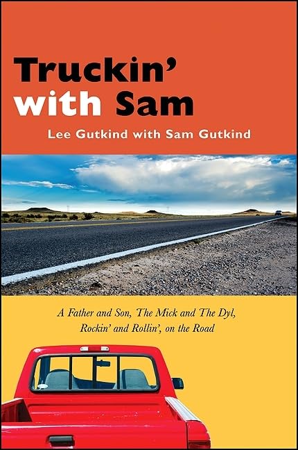 Truckin' with Sam: A Father and Son Journey on the Road
