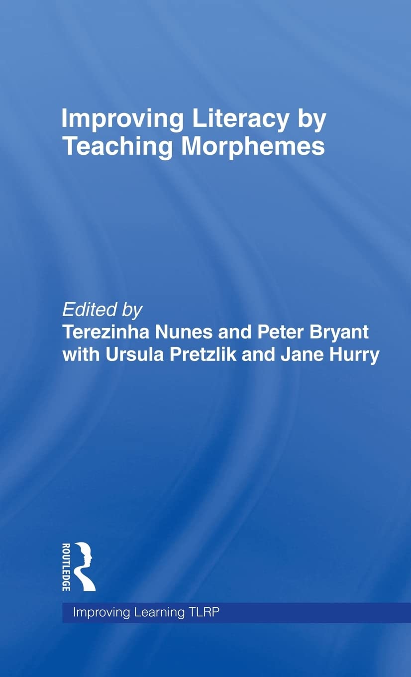 Improving Literacy by Teaching Morphemes: A Comprehensive Guide