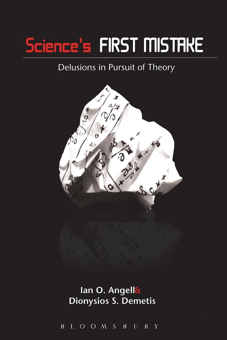 Science's First Mistake: Delusions in Pursuit of Theory Review
