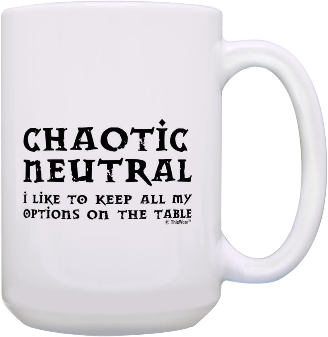 Chaotic Neutral Gamer Mug 15oz by ThisWear