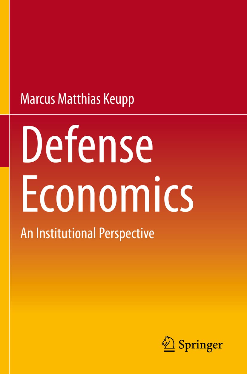 Defense Economics: An Institutional Perspective Review and Insights